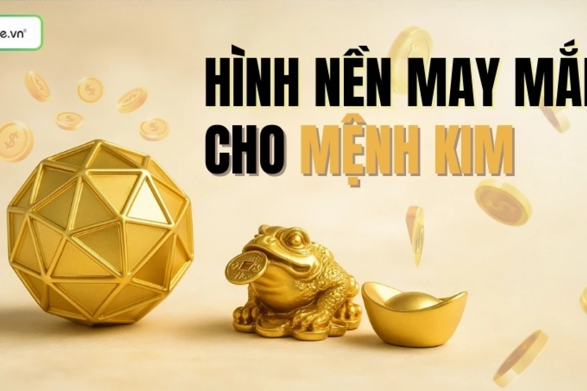 Chọn lọc hình nền phong thủy mệnh Kim 2026: Thu hút tài lộc, vượng khí